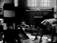 Unsustainable Social Condition - Dispersant