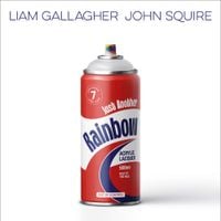 Liam Gallagher & John Squire - Just Another Rainbow