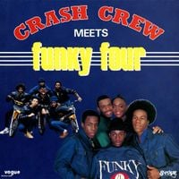 The Crash Crew / Funky Four - Crash Crew Meets Funky Four
