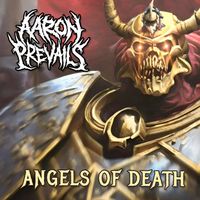 Aaron Prevails - Angels of Death