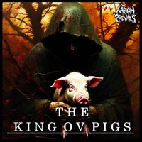 Aaron Prevails - The King ov Pigs