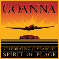 Goanna - Spirit Of Place
