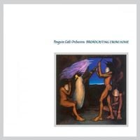 Penguin Cafe Orchestra - Broadcasting from Home