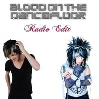 Blood On The Dance Floor - Radio Edit