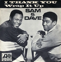 Sam & Dave - I Thank You