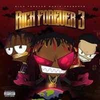 Rich The Kid, Famous Dex & Jay Critch - Rich Forever 3