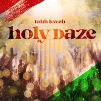 Talib Kweli - Holy Daze