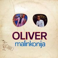 Oliver Dragojević - Malinkonija