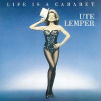 Ute Lemper - Life Is a Cabaret