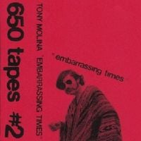 Tony Molina - Embarrassing Times