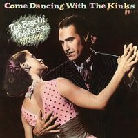 The Kinks - Come Dancing with The Kinks