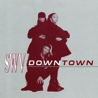 SWV - Downtown