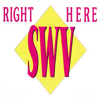 SWV - Right Here