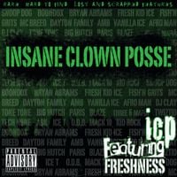 Insane Clown Posse - Featuring Freshness