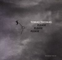 Tobias Thomas - Please Please Please