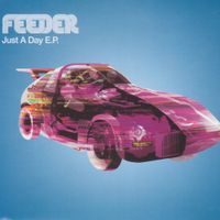 Feeder - Just A Day