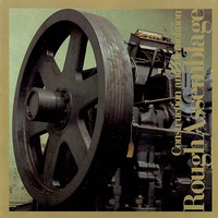 Rough Assemblage - Construction and Demolition