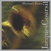 Jacques Coursil - Minimal Brass