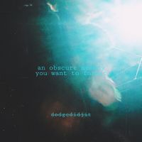 Dodgedidjit - An Obscure Memory You Want To Forget