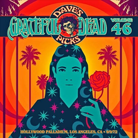 Grateful Dead - Dave's Picks, Volume 46 (Hollywood Palladium, Los Angeles, CA &bull; 9/9/72)