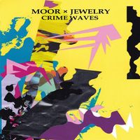 Moor Mother & Mental Jewelry - Crime Waves