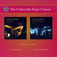 King Crimson - The Collectable King Crimson Volume One (Live in Mainz, 1974 / Live in Asbury Park, 1974)