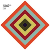 Circulation - Colours Two
