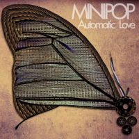 Minipop - Automatic Love