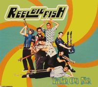 Reel Big Fish - Take On Me