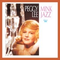 Peggy Lee - Mink Jazz