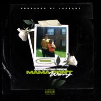 Superstar Pride - MAMA DON'T WORRY