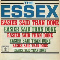 The Essex - Easier Said Than Done
