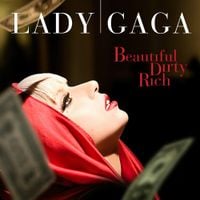 Lady Gaga - Beautiful, Dirty, Rich