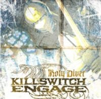 Killswitch Engage - Holy Diver