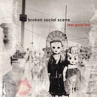 Broken Social Scene - Feel Good Lost