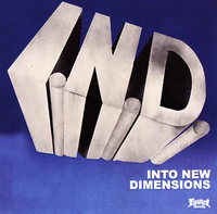 I.N.D. - Into New Dimensions