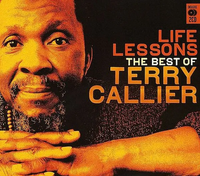 Terry Callier - Life Lessons: The Best of Terry Callier