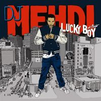 DJ Mehdi - Lucky Boy at Night
