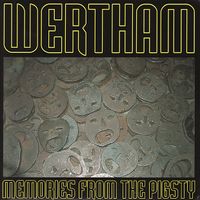 Wertham - Memories From the Pigsty