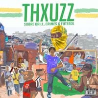 Thxuzz - Sobre Drill, Crimes & Futebol: EP