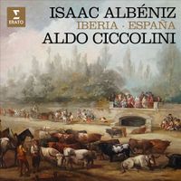 Aldo Ciccolini - Isaac Alb&eacute;niz: Iberia; Espa&ntilde;a