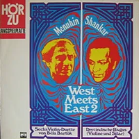 Yehudi Menuhin / Ravi Shankar - West Meets East No. 2
