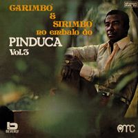 Pinduca - Carimb&oacute; e Sirimb&oacute; no Embalo do Pinduca - Volume 3