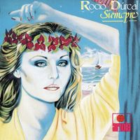 Roc&iacute;o D&uacute;rcal - Siempre