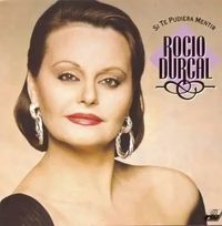 Roc&iacute;o D&uacute;rcal - Si te pudiera mentir
