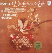 Concertgebouw-Orchester / Bernard Haitink / Janet Baker / James King - Mahler: Das Lied von der Erde