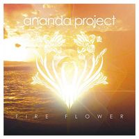 Ananda Project - Fire Flower