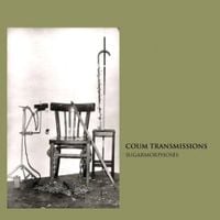 COUM Transmissions - Sugarmorphoses