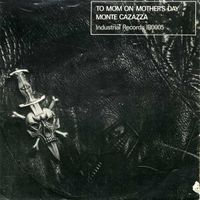 Monte Cazazza - To Mom On Mother's Day