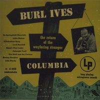 Burl Ives - The Return of the Wayfaring Stranger